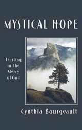 9781561011933-1561011932-Mystical Hope: Trusting in the Mercy of God (Cloister Books)