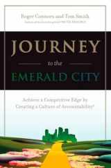 9780735203587-073520358X-Journey to the Emerald City: Achieve a Competitive Edge by Creating a Culture of Accountability