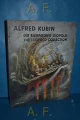 9783775712620-3775712623-Alfred Kubin: Die Sammlung Leopold / The Leopold Collection (German and English Edition)