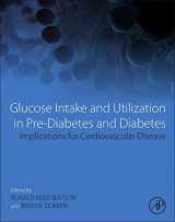 9780128000939-0128000937-Glucose Intake and Utilization in Pre-Diabetes and Diabetes: Implications for Cardiovascular Disease