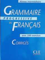 9782090338553-2090338555-Grammaire Progressive Du Francais Level 2: Corriges (French Edition)