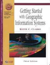9780130168290-0130168297-Getting Started with Geographic Information Systems (3rd Edition)