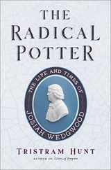 9781250128348-125012834X-The Radical Potter: The Life and Times of Josiah Wedgwood