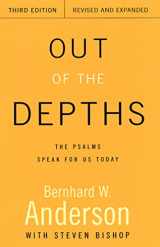 9780664258320-0664258328-Out of the Depths: The Psalms Speak for Us Today