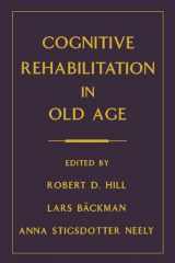 9780195119855-0195119851-Cognitive Rehabilitation in Old Age