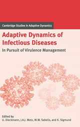 9780521781657-0521781655-Adaptive Dynamics of Infectious Diseases: In Pursuit of Virulence Management (Cambridge Studies in Adaptive Dynamics, Series Number 2)