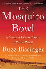 9780062879929-0062879928-The Mosquito Bowl: A Game of Life and Death in World War II