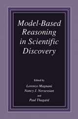 9780306462924-0306462923-Model-Based Reasoning in Scientific Discovery