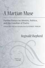 9780472070978-0472070975-A Martian Muse: Further Essays on Identity, Politics, and the Freedom of Poetry (Poets On Poetry)