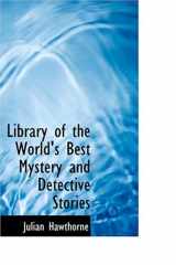 9780554348469-0554348462-Library of the World's Best Mystery and Detective Stories