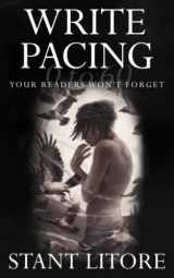 9781736212769-1736212761-0 to 60: Write Pacing Your Readers Won't Forget (The Litore Toolkits for Fiction Writers)