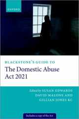 9780192870513-0192870513-Blackstone's Guide to the Domestic Abuse Act 2021 (Blackstone's Guides)