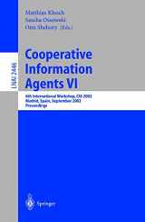 9783540441731-3540441735-Cooperative Information Agents VI: 6th International Workshop, CIA 2002, Madrid, Spain, September 18 - 20, 2002. Proceedings (Lecture Notes in Computer Science, 2446)