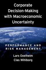 9780195335743-0195335740-Corporate Decision-Making with Macroeconomic Uncertainty: Performance and Risk Management