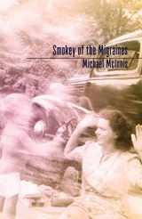 9780999397121-0999397125-Smokey of the Migraines
