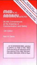 9780931431128-0931431123-Medical Abbreviations: 26,000 Conveniences At The Expense Of Communications And Safety
