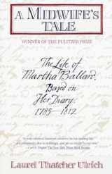 9780679733768-0679733760-A Midwife's Tale: The Life of Martha Ballard, Based on Her Diary, 1785-1812