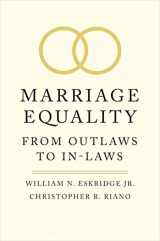 9780300221817-0300221819-Marriage Equality: From Outlaws to In-Laws (Yale Law Library Series in Legal History and Reference)