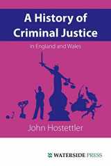 9781904380511-1904380514-A History of Criminal Justice in England and Wales