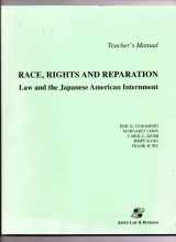 9780735523944-0735523940-Race, Rights, Reparations: Law Japanese American Interment