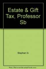 9781565421400-156542140X-Estate & Gift Tax (Professor)