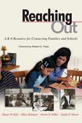 9781632205667-1632205661-Reaching Out: A K-8 Resource for Connecting Families and Schools