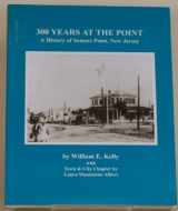9781882127344-188212734X-300 Years at the Point: A History of Somers Point, New Jersey