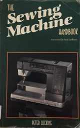 9780668065627-0668065621-Sewing Machine Handbook