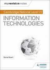 9781510423282-1510423281-My Revision Notes: Cambridge National Level 1/2 Certificate in Information Technologies