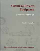 9780750693851-0750693851-Chemical Process Equipment: Selection and Design (Butterworth's Series in Chemical Engineering)