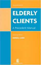 9780853086031-0853086036-Elderly Clients: A Precedent Manual