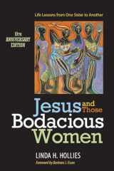 9780829817768-082981776X-Jesus and Those Bodacious Women: Life Lessons from One Sister to Another