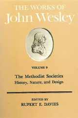 9780687462148-0687462142-The Works of John Wesley Volume 9: The Methodist Societies - History, Nature, and Design