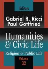 9780765808615-0765808617-Humanities and Civic Life: Volume 32 (Religion and Public Life)