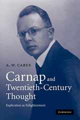 9780521130868-0521130867-Carnap and Twentieth-Century Thought: Explication as Enlightenment