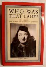 9780966339710-0966339711-Who Was That Lady? Craig Rice: The Queen of Screwball Mystery