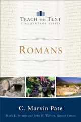 9780801075889-0801075882-Romans (Teach the Text Commentary Series)