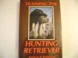 9781558212633-1558212639-Training the Hunting Retriever
