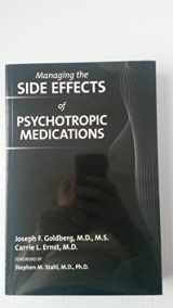 9781585624027-1585624020-Managing the Side Effects of Psychotropic Medications