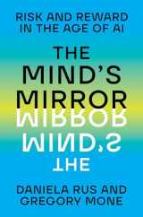 9781324079323-1324079320-The Mind's Mirror: Risk and Reward in the Age of AI