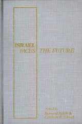 9780275921903-0275921905-Israel Faces the Future: