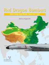 9781950394142-195039414X-Red Dragon Bombers: China’s Long-range Bomber Force since 1956