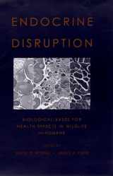 9780195137491-0195137493-Endocrine Disruption: Biological Bases for Health Effects in Wildlife and Humans