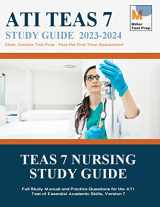 9781950159420-1950159426-TEAS 7 Nursing Study Guide: Full Study Manual and Practice Questions for the ATI Test of Essential Academic Skills, Version 7