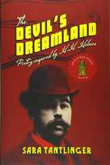 9781946335272-1946335274-The Devil's Dreamland: Poetry Inspired by H.H. Holmes