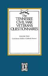 9780893082178-0893082171-Tennessee Civil War Veteran Questionnaires: Contains Confederates C-F: 2