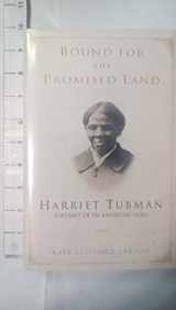 9780345456274-0345456270-Bound for the Promised Land: Harriet Tubman, Portrait of an American Hero