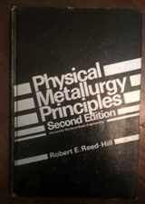 9780442268688-0442268688-Physical Metallurgy Principles