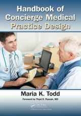 9781466568181-1466568186-Handbook of Concierge Medical Practice Design