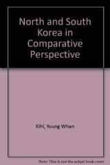 9780030539510-003053951X-North and South Korea in Comparative Perspective